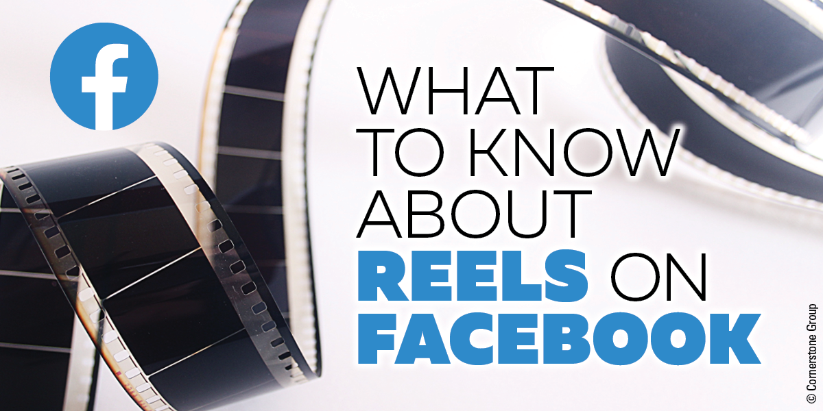 Featured image for “WHAT TO KNOW ABOUT REELS ON FACEBOOK”